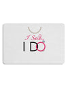 I Said I Do - Bride Placemat Set of 4 Placemats-Placemat-TooLoud-White-Davson Sales