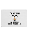 TooLoud I'm not Dumb I'm Just really good at pretending I am Placemat Set of 4 Placemats Multi-pack-Placemat-TooLoud-Davson Sales