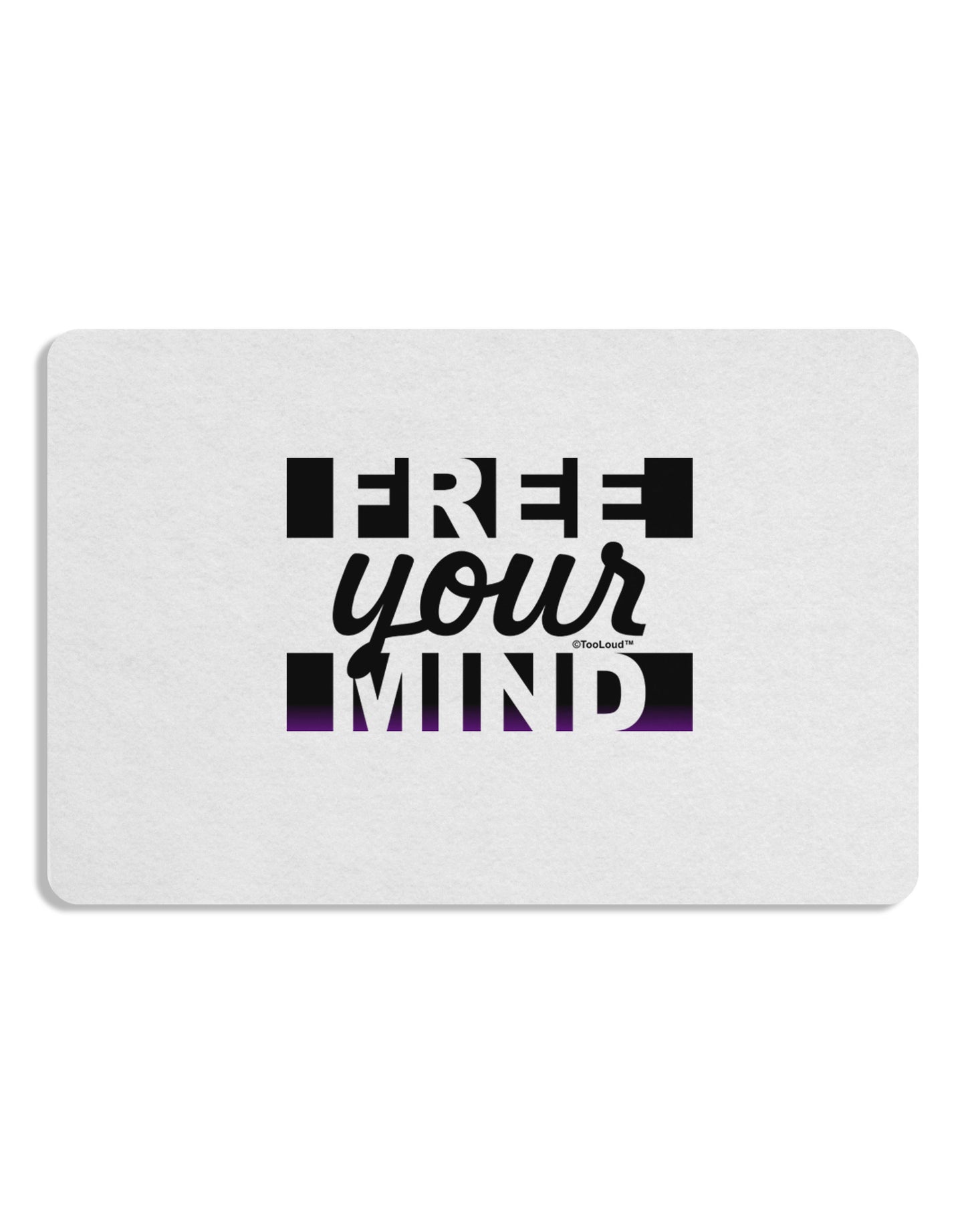Free Your Mind Text Placemat Set of 4 Placemats-Placemat-TooLoud-White-Davson Sales