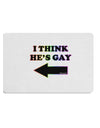 I Think He's Gay Left Placemat by TooLoud Set of 4 Placemats-Placemat-TooLoud-White-Davson Sales