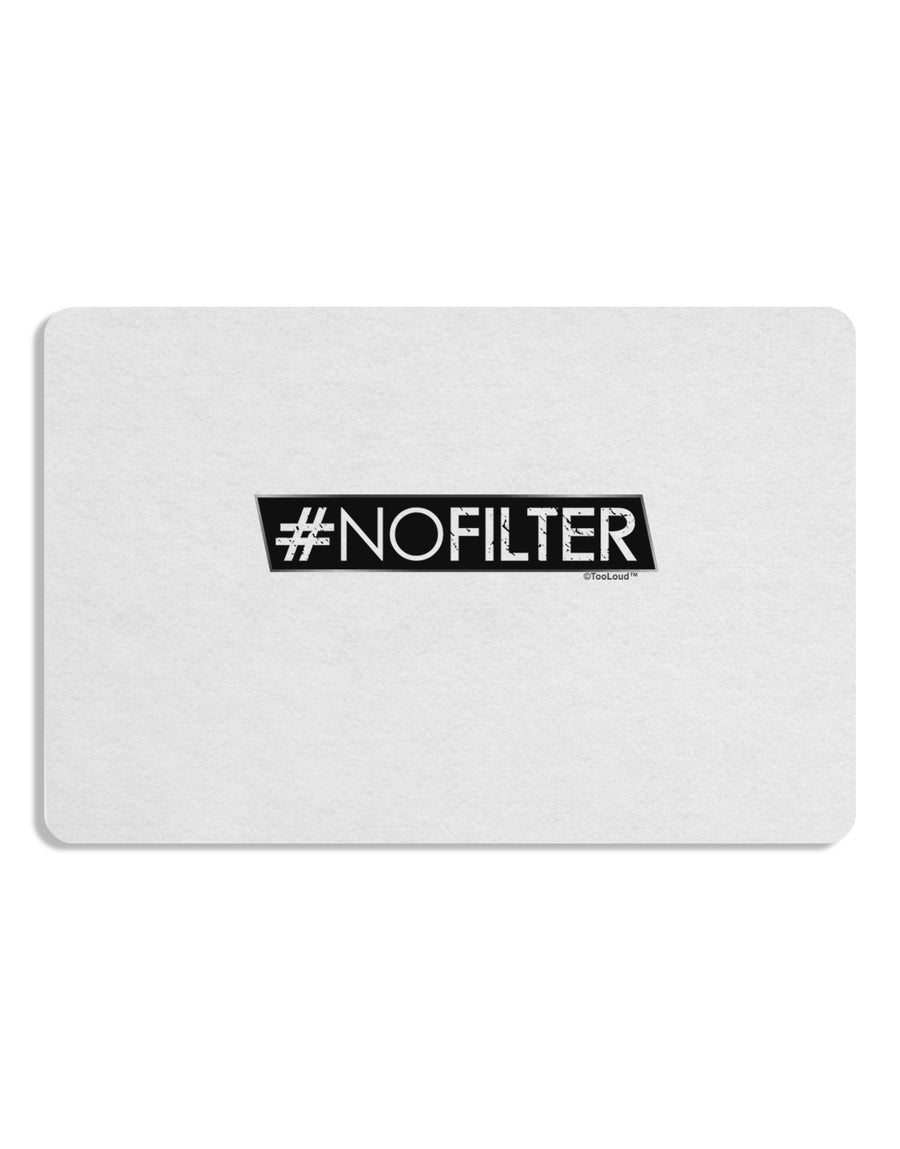 Hashtag No Filter Placemat Set of 4 Placemats-Placemat-TooLoud-White-Davson Sales