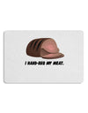 I Hand-Rub My Meat - Roast Beef 12 x 18 Placemat by TooLoud Set of 4 Placemats-Placemat-TooLoud-White-Davson Sales