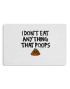 I Don't Eat Anything That Poops Placemat Set of 4 Placemats-Placemat-TooLoud-White-Davson Sales