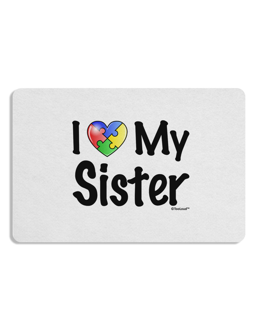 I Heart My Sister - Autism Awareness Placemat by TooLoud Set of 4 Placemats-Placemat-TooLoud-White-Davson Sales