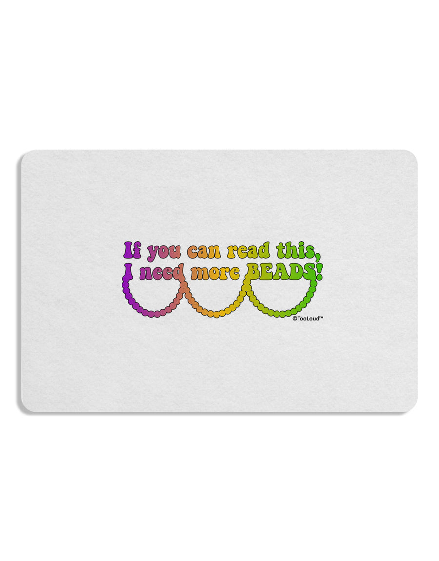 If You Can Read This I Need More Beads - Mardi Gras Placemat by TooLoud Set of 4 Placemats-Placemat-TooLoud-White-Davson Sales