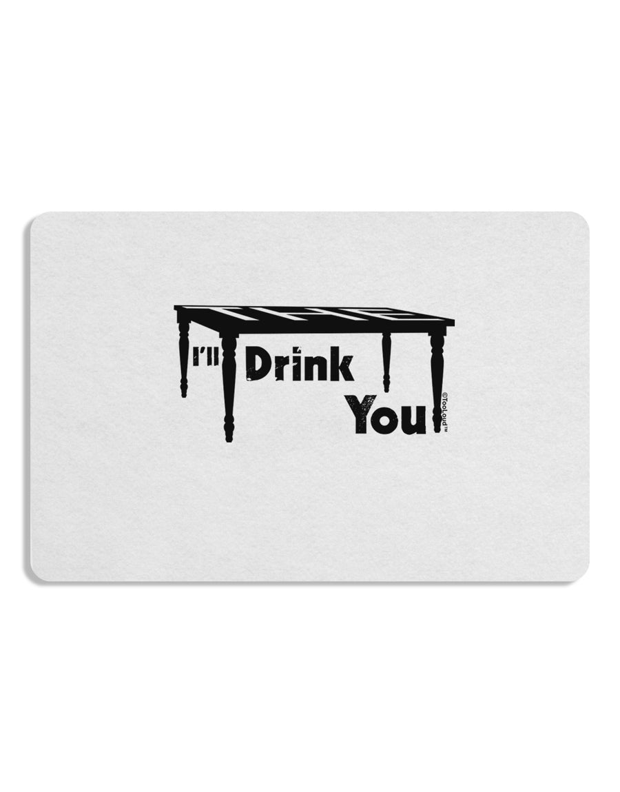 I'll Drink You Under the Table Placemat Set of 4 Placemats-Placemat-TooLoud-White-Davson Sales