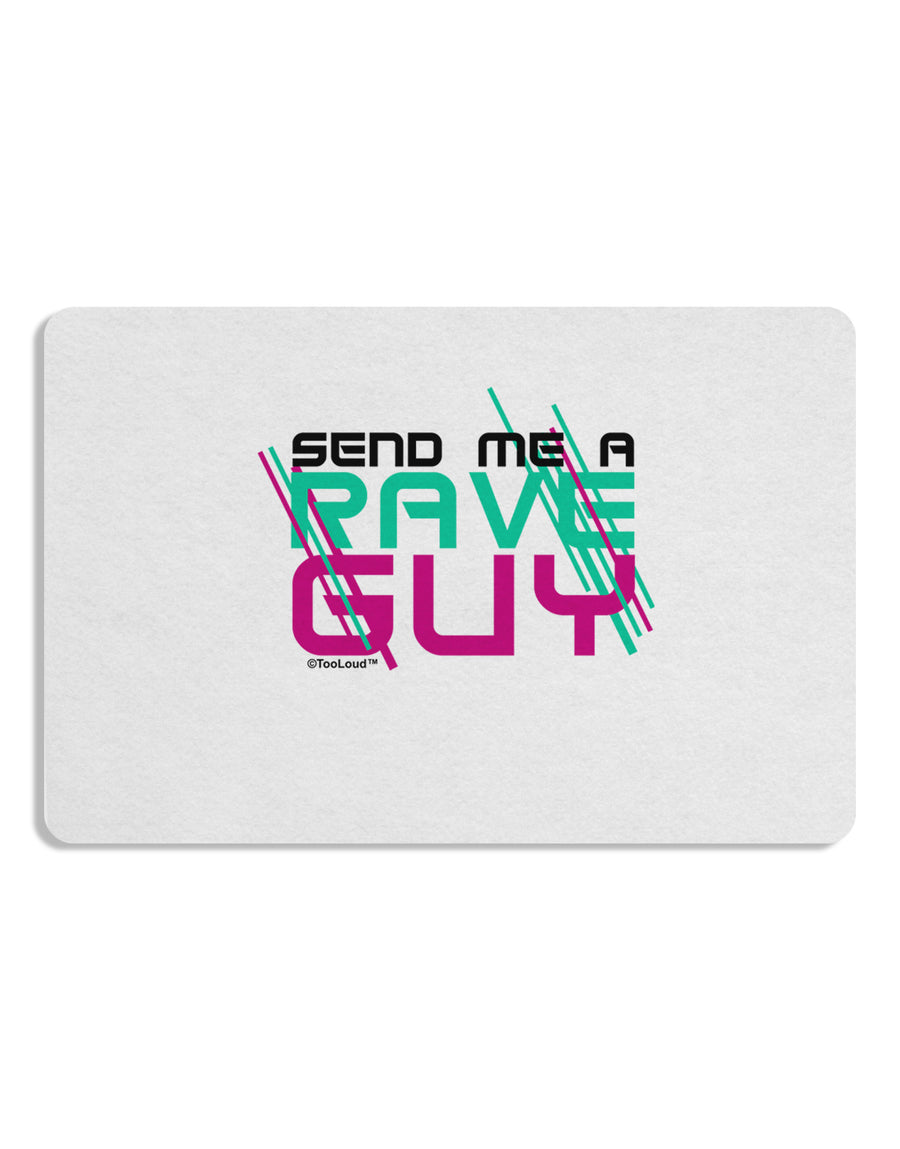 Send Me A Rave Guy Placemat Set of 4 Placemats-Placemat-TooLoud-White-Davson Sales