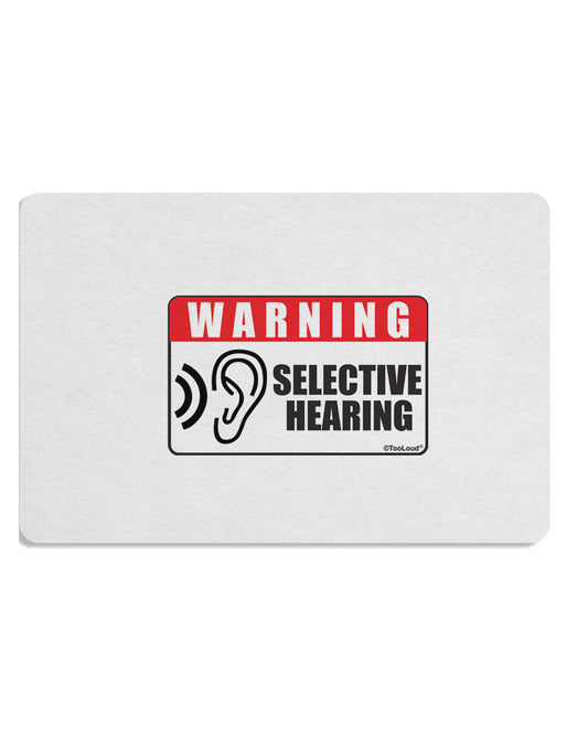 Warning Selective Hearing Funny Placemat by TooLoud Set of 4 Placemats-Placemat-TooLoud-White-Davson Sales