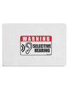 Warning Selective Hearing Funny Placemat by TooLoud Set of 4 Placemats-Placemat-TooLoud-White-Davson Sales