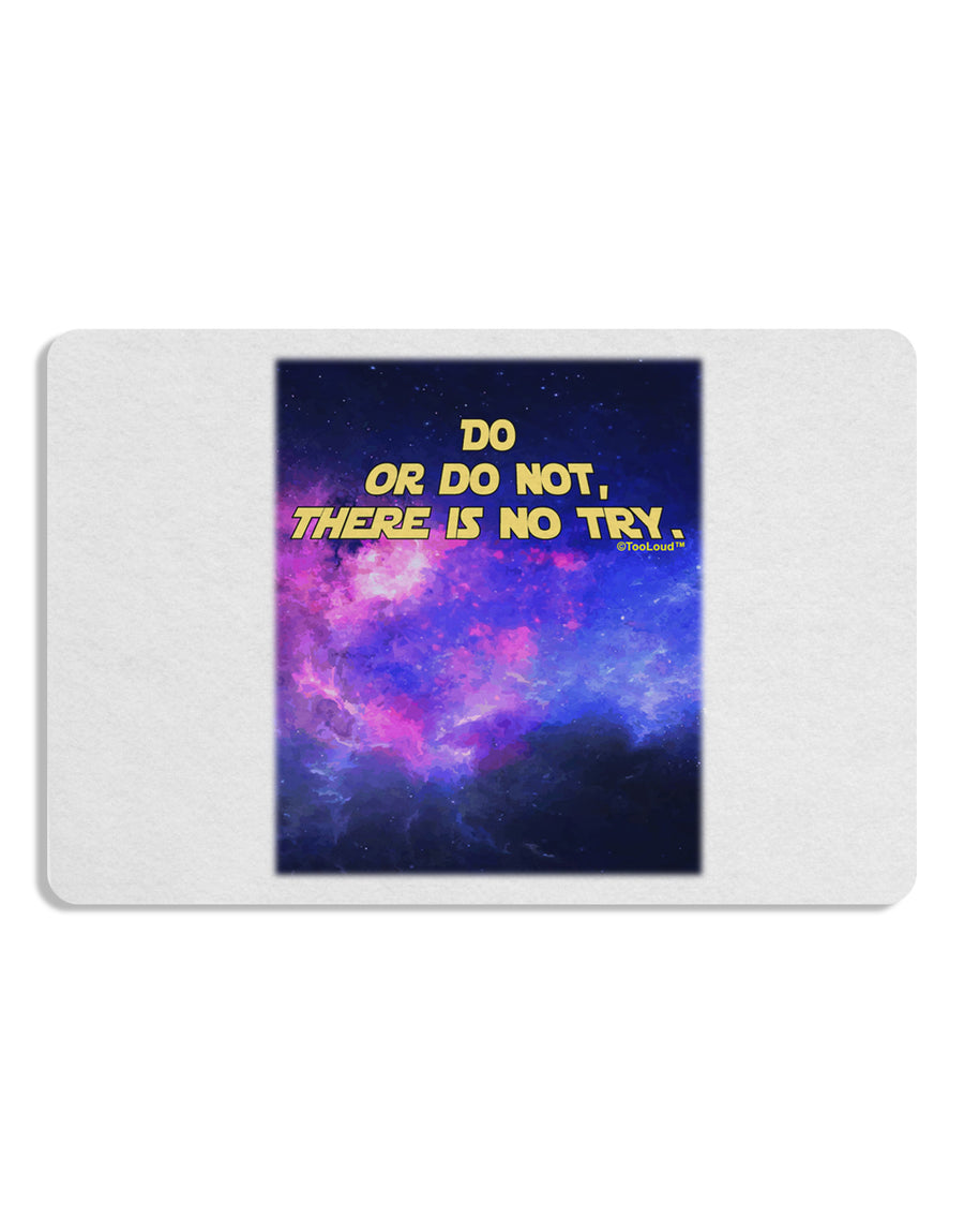 Do or Do Not Placemat Set of 4 Placemats-Placemat-TooLoud-White-Davson Sales