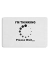 Thinking Please Wait Placemat Set of 4 Placemats-Placemat-TooLoud-White-Davson Sales