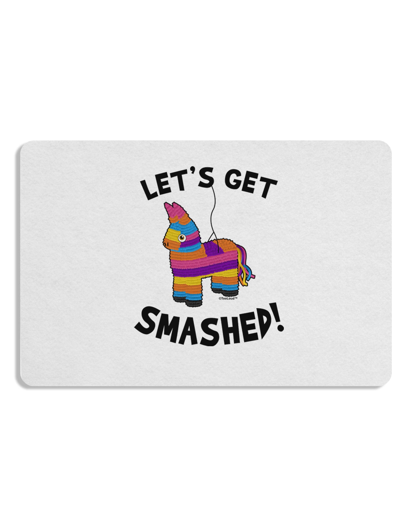 Let's Get Smashed Pinata Placemat Set of 4 Placemats-Placemat-TooLoud-White-Davson Sales