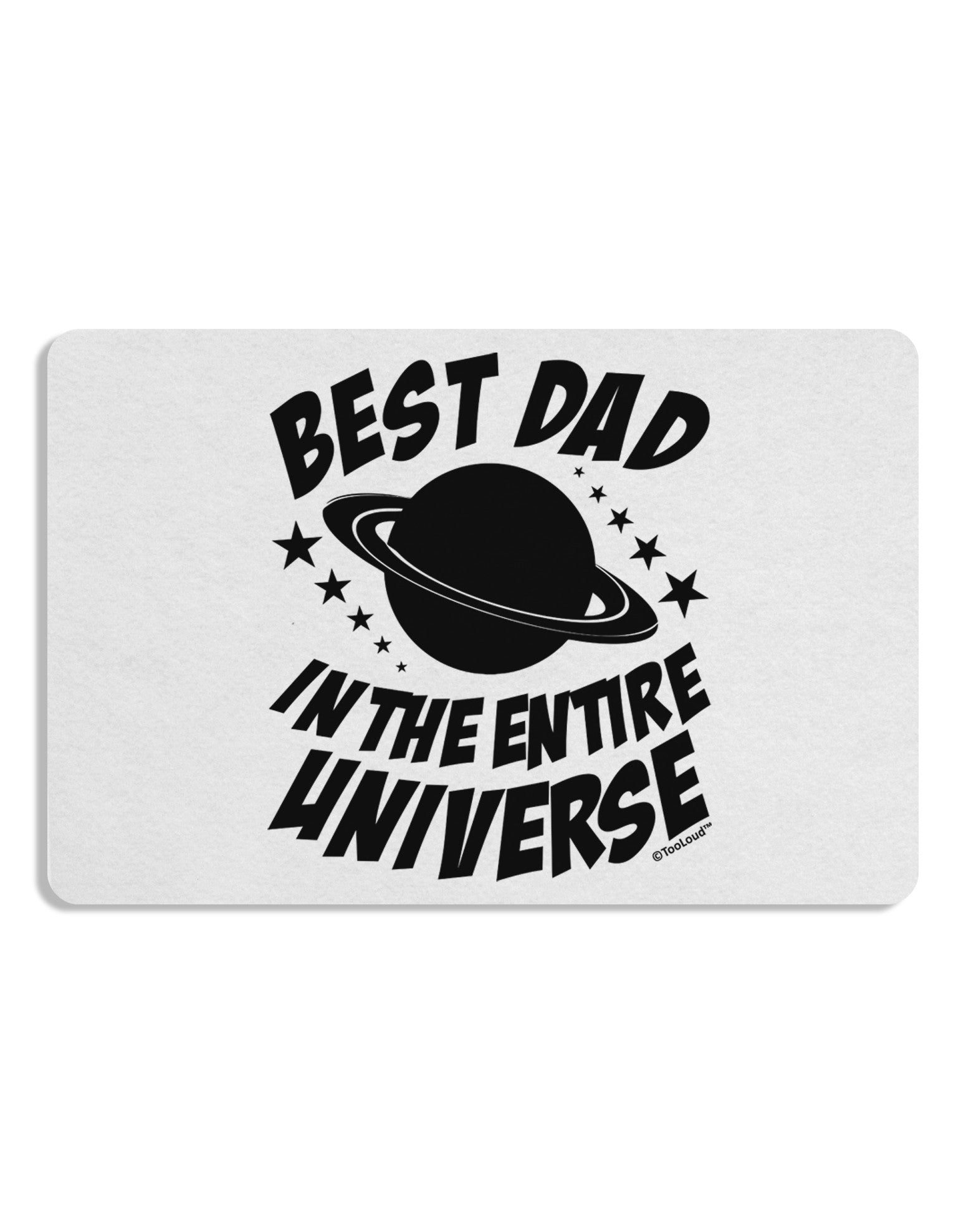 Best Dad in the Entire Universe Placemat Set of 4 Placemats-Placemat-TooLoud-White-Davson Sales
