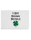 I See Drunk People Funny Placemat by TooLoud Set of 4 Placemats-Placemat-TooLoud-White-Davson Sales