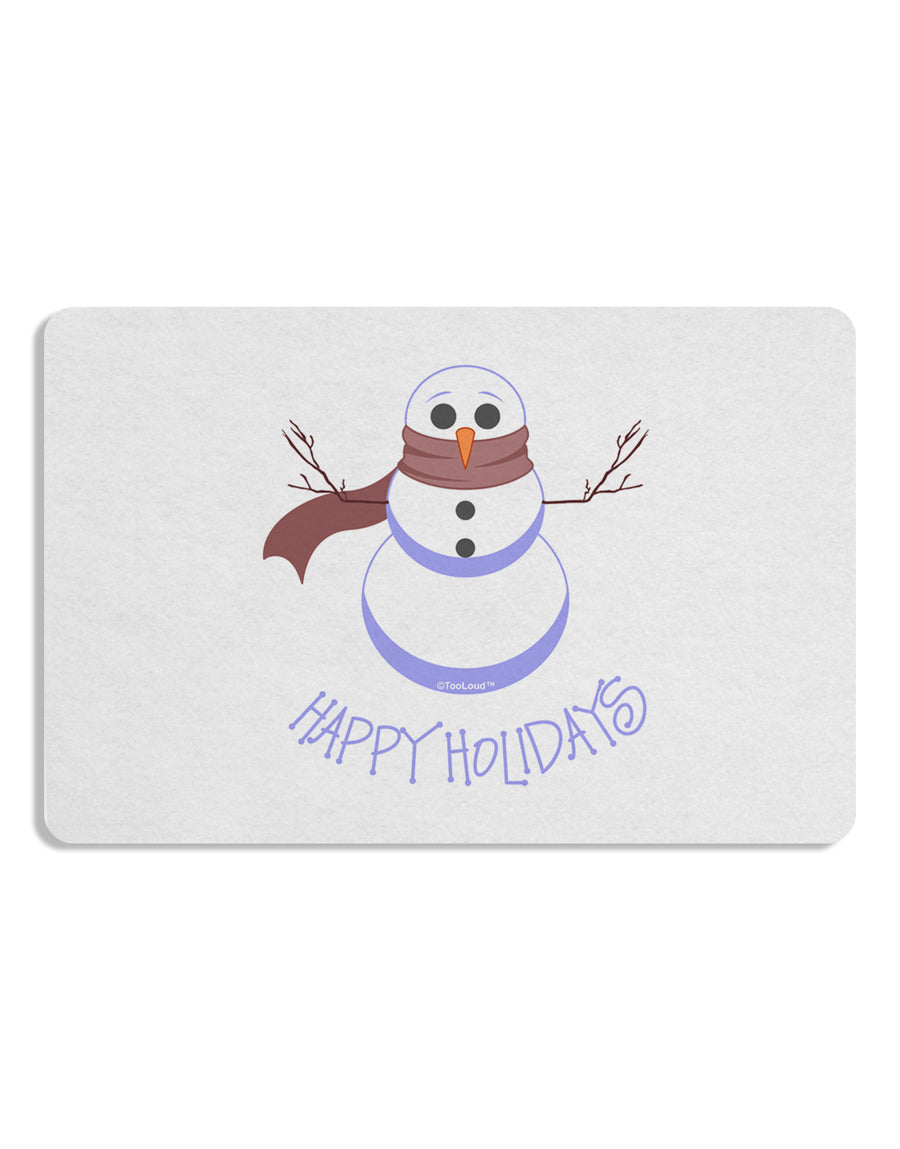 Snowman - Happy Holidays 12 x 18 Placemat Set of 4 Placemats-Placemat-TooLoud-White-Davson Sales