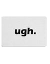 ugh funny text Placemat by TooLoud Set of 4 Placemats-Placemat-TooLoud-White-Davson Sales