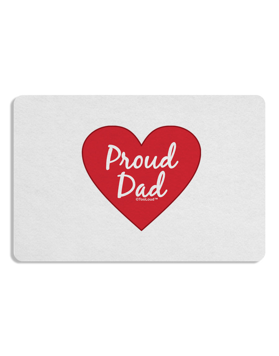 Proud Dad Heart Placemat by TooLoud Set of 4 Placemats-Placemat-TooLoud-White-Davson Sales