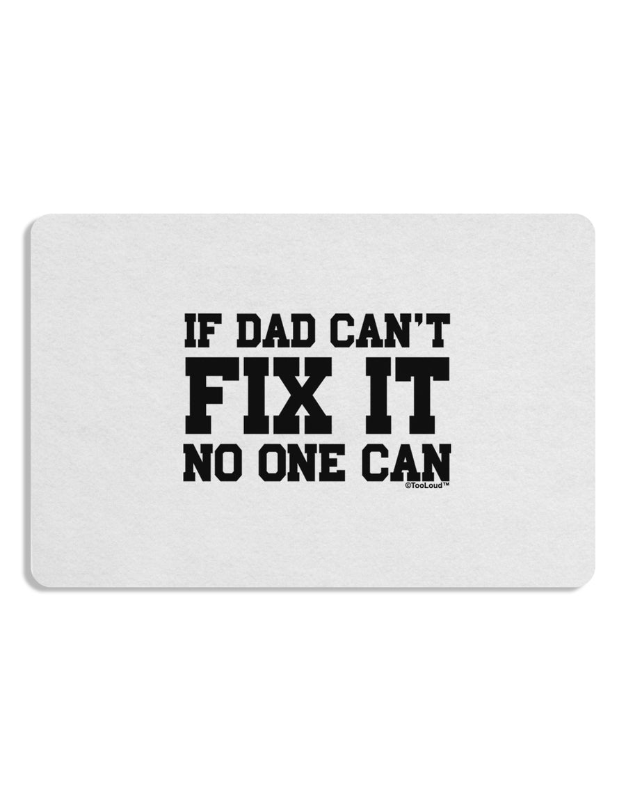 No One Can - Dad Placemat by TooLoud Set of 4 Placemats-Placemat-TooLoud-White-Davson Sales