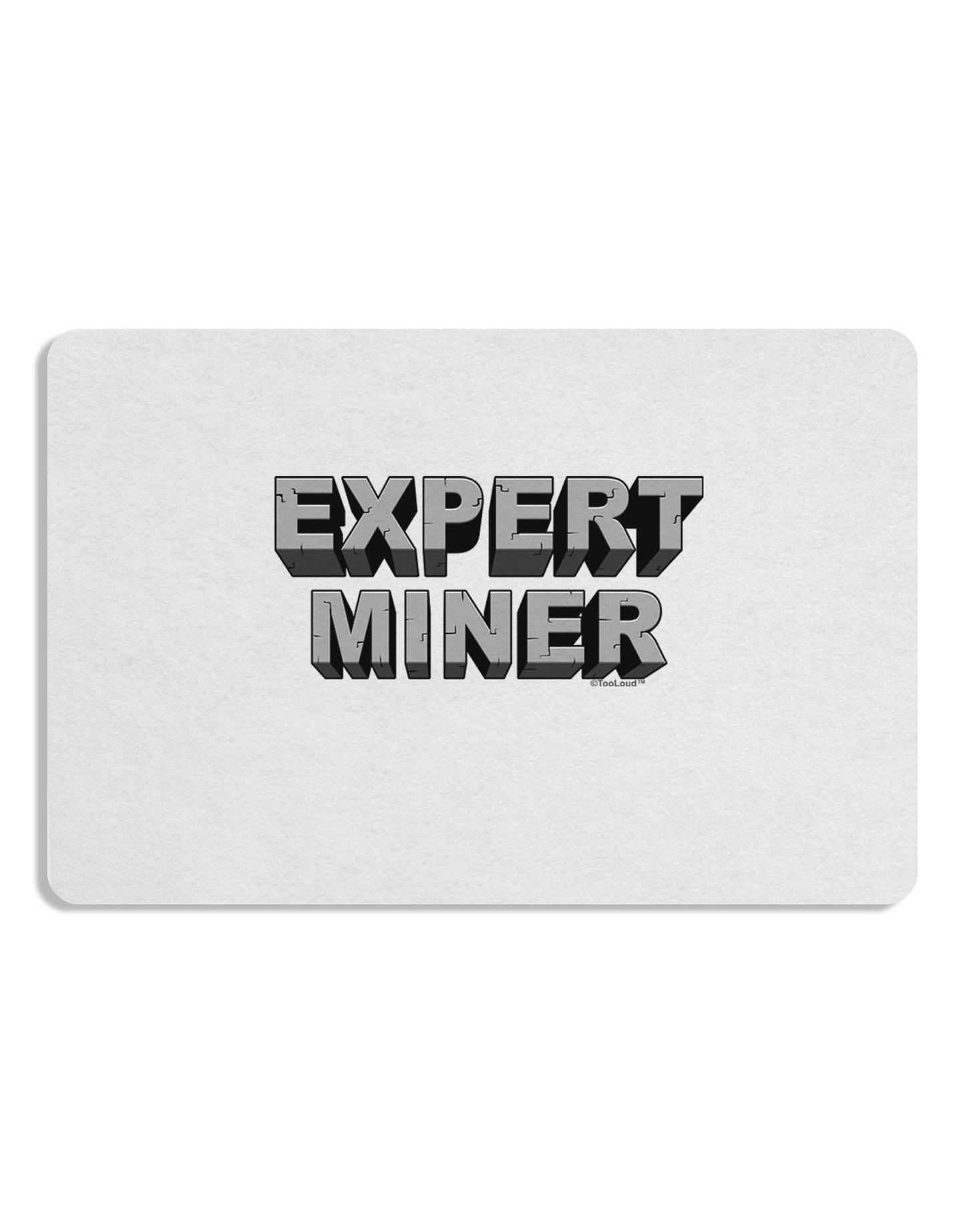 Expert Miner Placemat Set of 4 Placemats-Placemat-TooLoud-White-Davson Sales