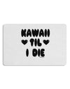 Kawaii Til I Die - Design Placemat by TooLoud Set of 4 Placemats-Placemat-TooLoud-White-Davson Sales