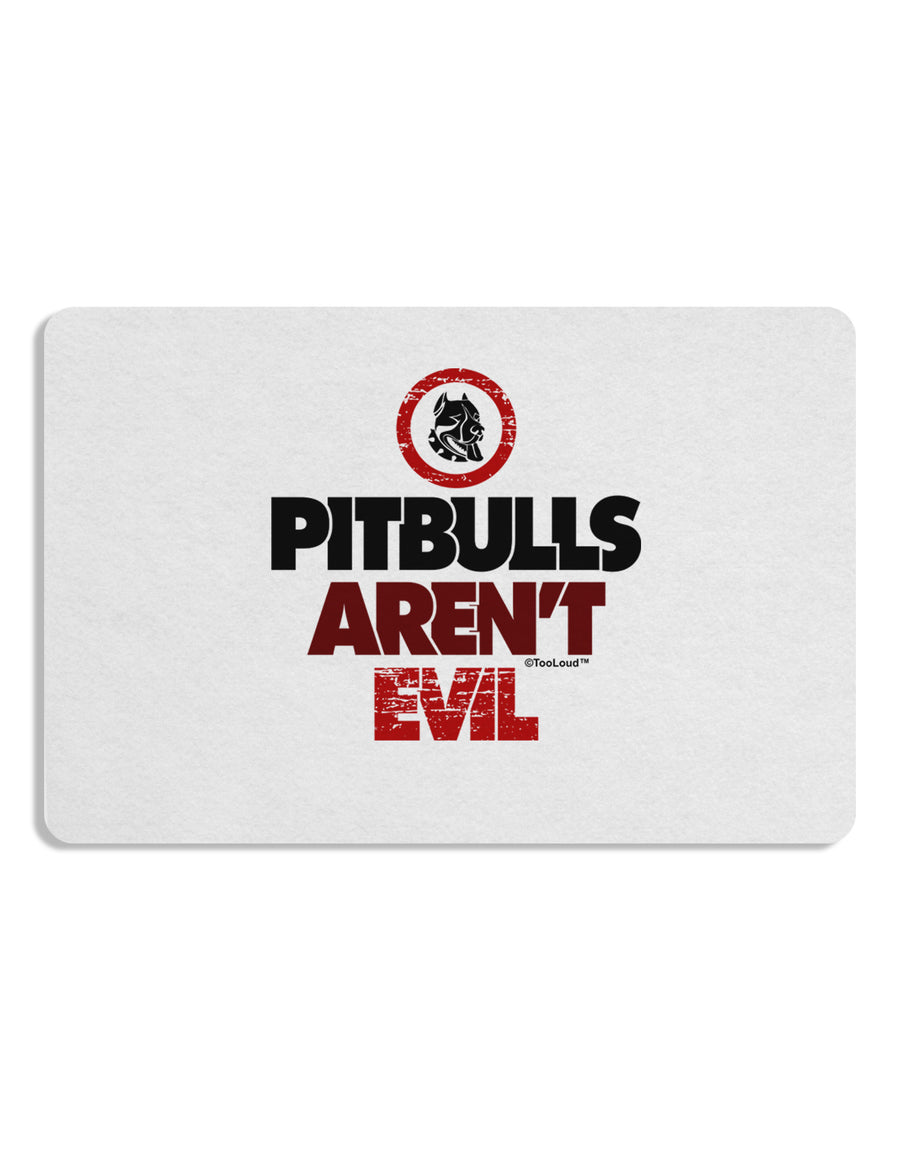 Distressed Pitbulls Aren't Evil Placemat Set of 4 Placemats-Placemat-TooLoud-White-Davson Sales