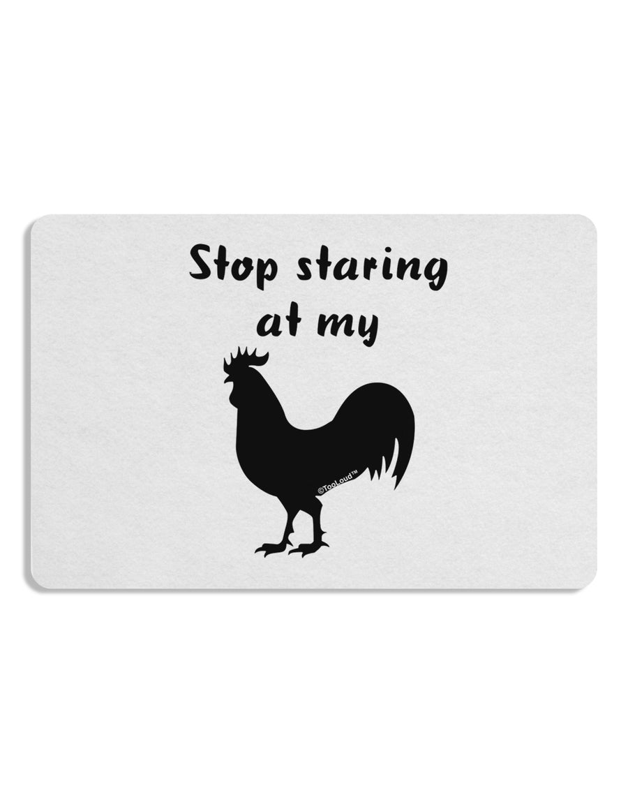 Stop Staring At My Rooster - Design Placemat by TooLoud Set of 4 Placemats-Placemat-TooLoud-White-Davson Sales