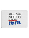 All You Need Is Coffee Placemat Set of 4 Placemats-Placemat-TooLoud-White-Davson Sales