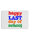 Happy Last Day of School Placemat Set of 4 Placemats-Placemat-TooLoud-White-Davson Sales