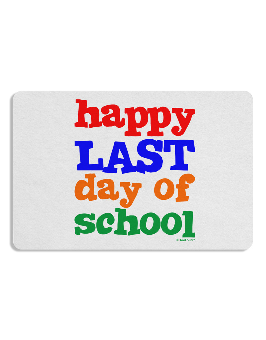 Happy Last Day of School Placemat Set of 4 Placemats-Placemat-TooLoud-White-Davson Sales