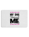 My Dog Rescued Me Placemat Set of 4 Placemats-Placemat-TooLoud-White-Davson Sales