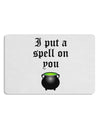 I Put A Spell On You Witches Cauldron Halloween 12 x 18 Placemat Set of 4 Placemats-Placemat-TooLoud-White-Davson Sales