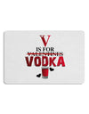 V Is For Vodka Placemat Set of 4 Placemats-Placemat-TooLoud-White-Davson Sales