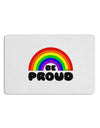 TooLoud Rainbow - Be Proud Gay Pride Placemat Set of 4 Placemats-Placemat-TooLoud-White-Davson Sales