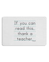 If You Can Read This - Thank a Teacher Placemat Set of 4 Placemats