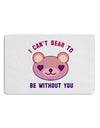 I Can't Bear to be Without You Placemat by TooLoud Set of 4 Placemats