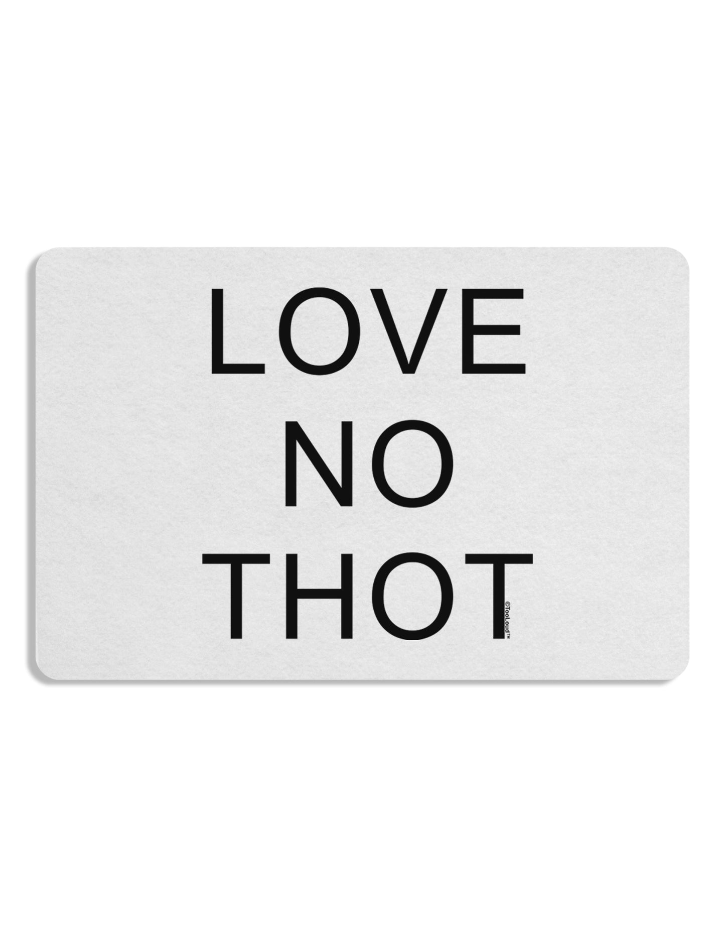 Love No Thot Placemat by TooLoud Set of 4 Placemats-Placemat-TooLoud-White-Davson Sales