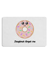 Doughnut - Doughnut Forget Me 12 x 18 Placemat Set of 4 Placemats-Placemat-TooLoud-White-Davson Sales