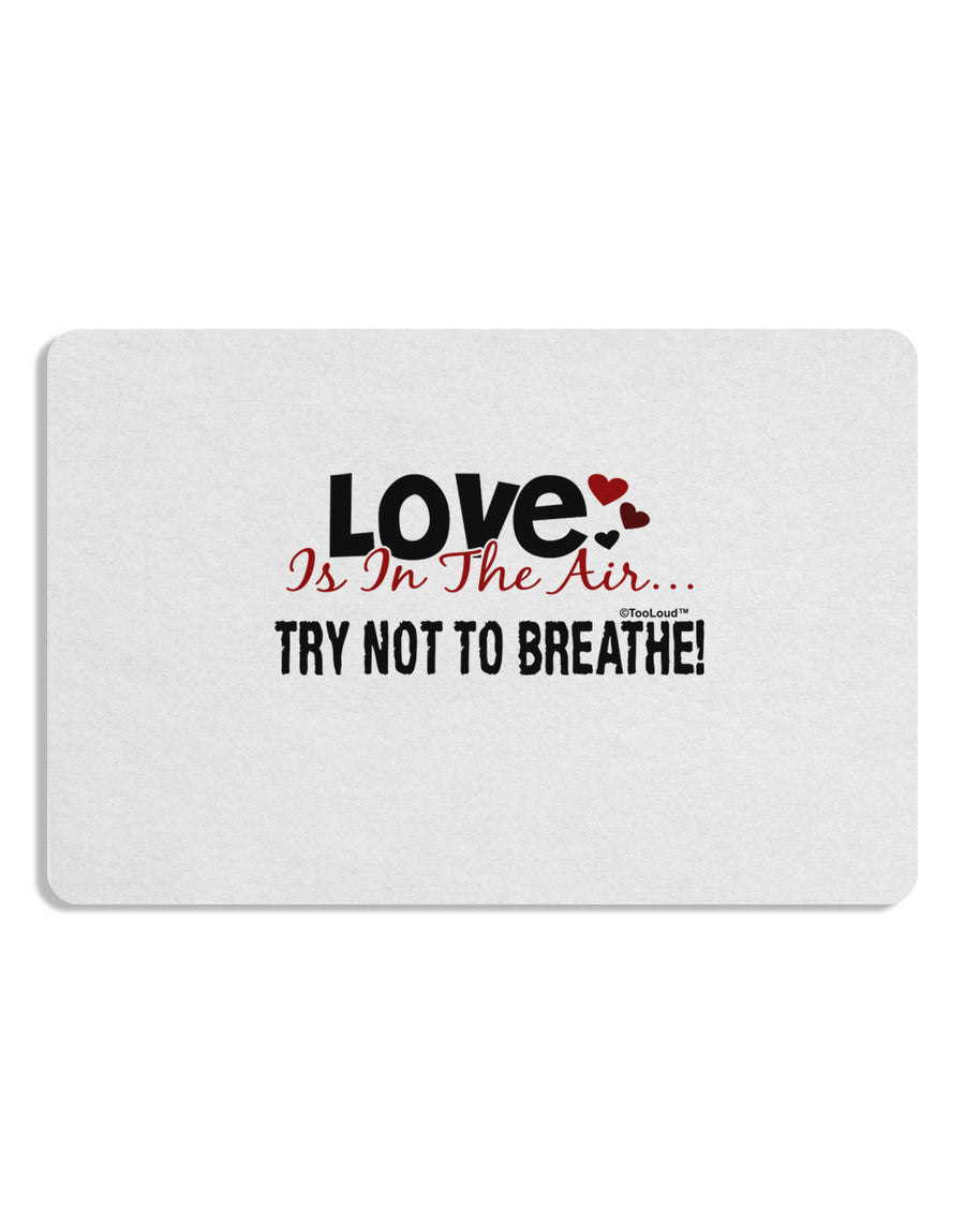 Love - Try Not To Breathe Placemat Set of 4 Placemats-Placemat-TooLoud-White-Davson Sales