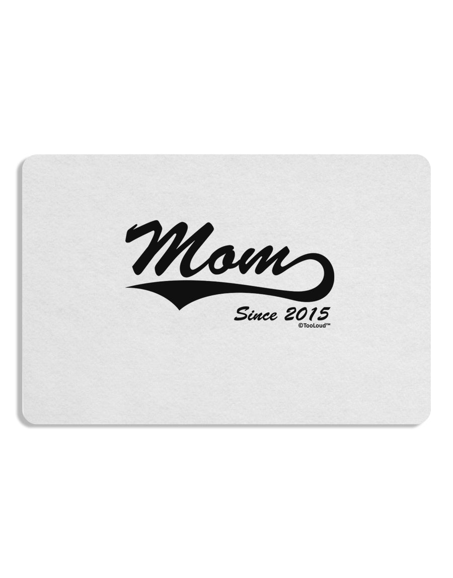 Mom Since (Your Year) Design Placemat by TooLoud Set of 4 Placemats-Placemat-TooLoud-White-Davson Sales