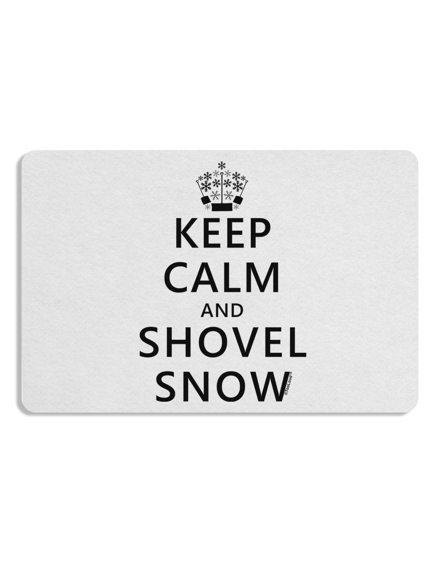 Keep Calm and Shovel Snow 12 x 18 Placemat Set of 4 Placemats-Placemat-TooLoud-White-Davson Sales