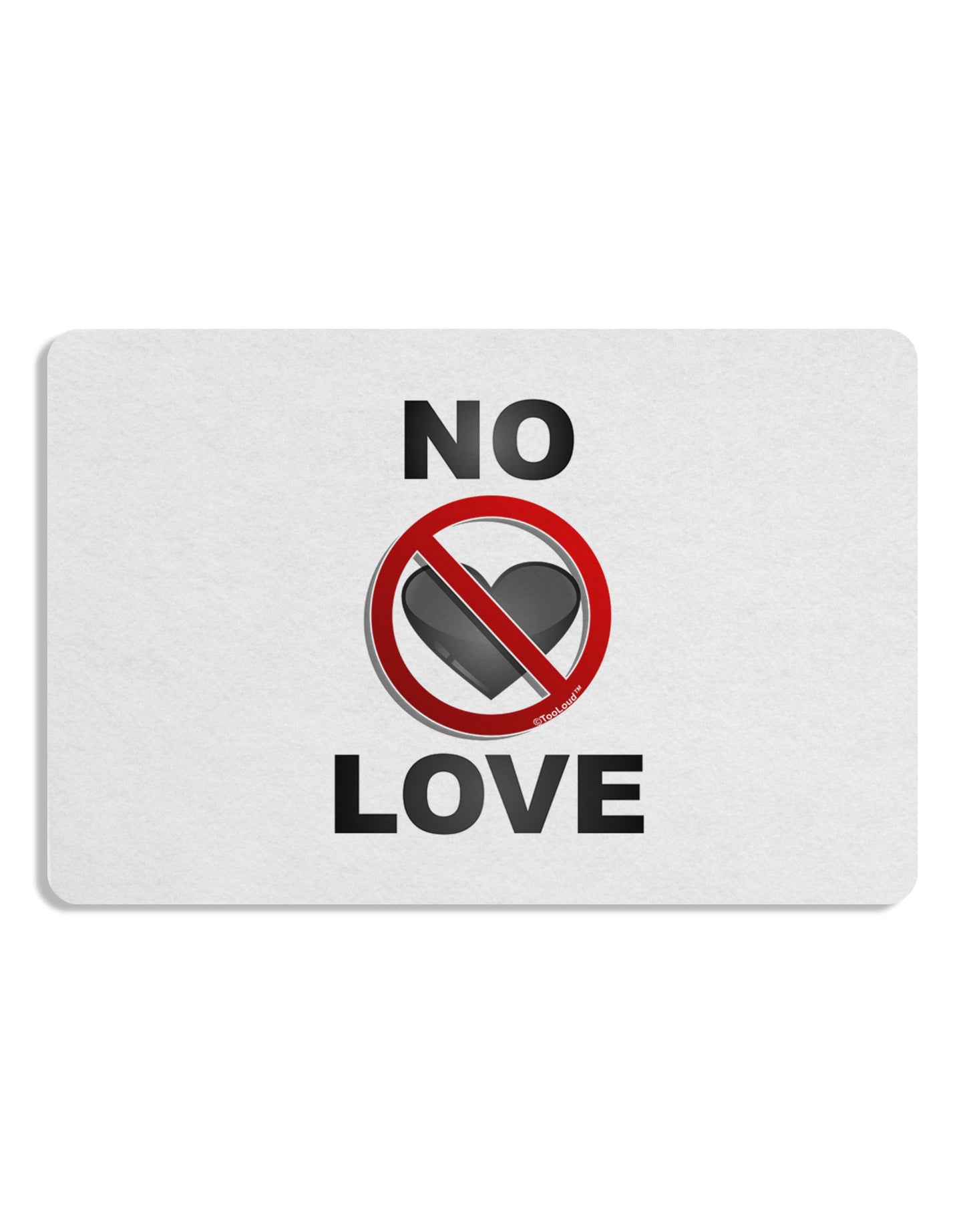 No Love Symbol with Text Placemat Set of 4 Placemats-Placemat-TooLoud-White-Davson Sales