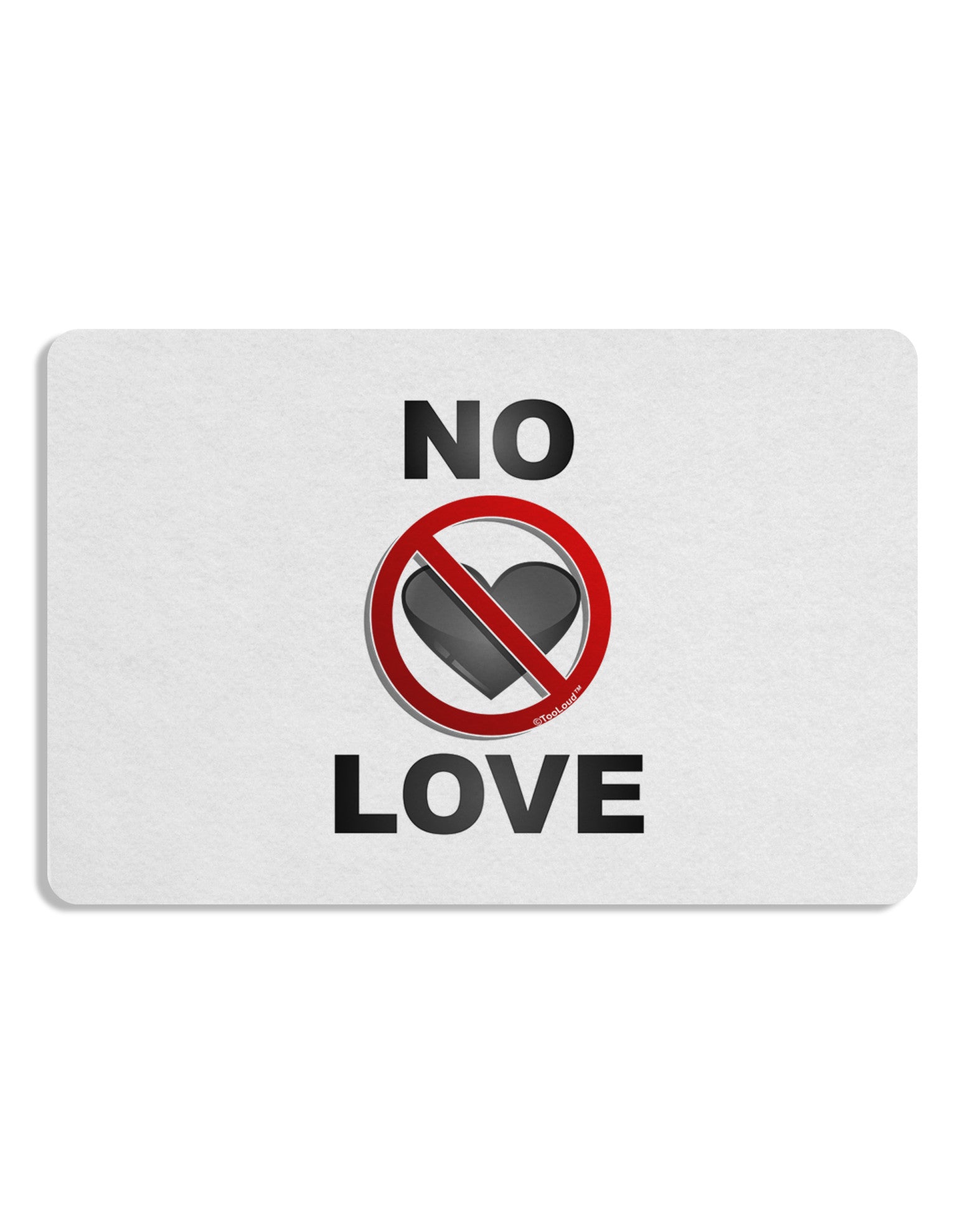 No Love Symbol with Text Placemat Set of 4 Placemats-Placemat-TooLoud-White-Davson Sales