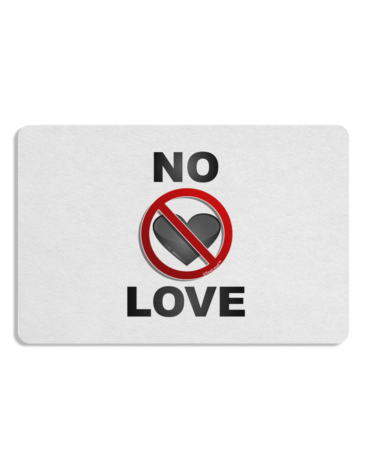No Love Symbol with Text Placemat Set of 4 Placemats-Placemat-TooLoud-White-Davson Sales