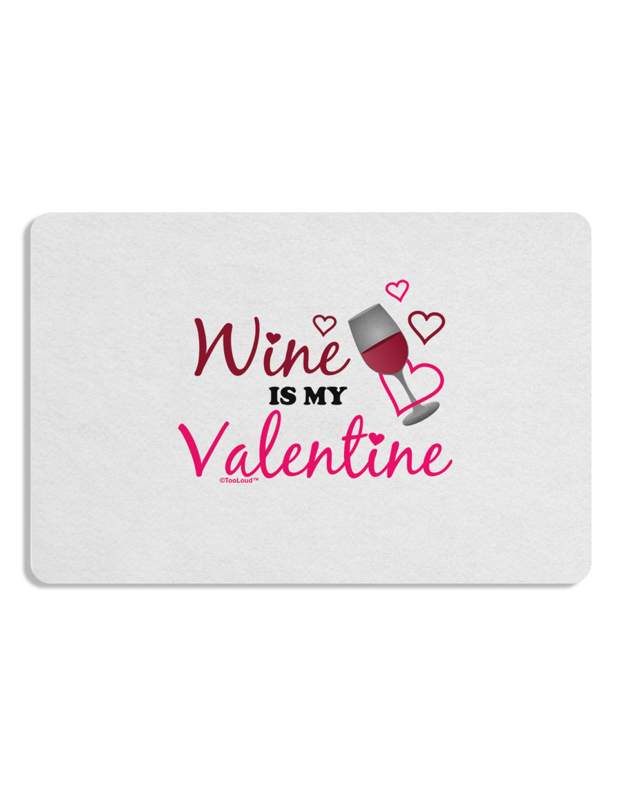 TooLoud Wine Is My Valentine Placemat Set of 4 Placemats-Placemat-TooLoud-White-Davson Sales