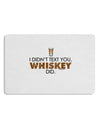 I Didn't Text You - Whiskey Placemat Set of 4 Placemats-Placemat-TooLoud-White-Davson Sales