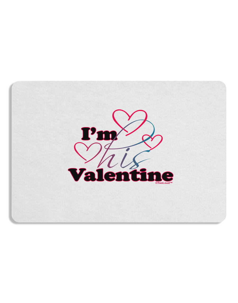 I'm HIS Valentine Placemat Set of 4 Placemats-Placemat-TooLoud-White-Davson Sales