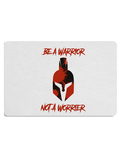 Be a Warrior Not a Worrier Placemat by TooLoud Set of 4 Placemats-Placemat-TooLoud-White-Davson Sales