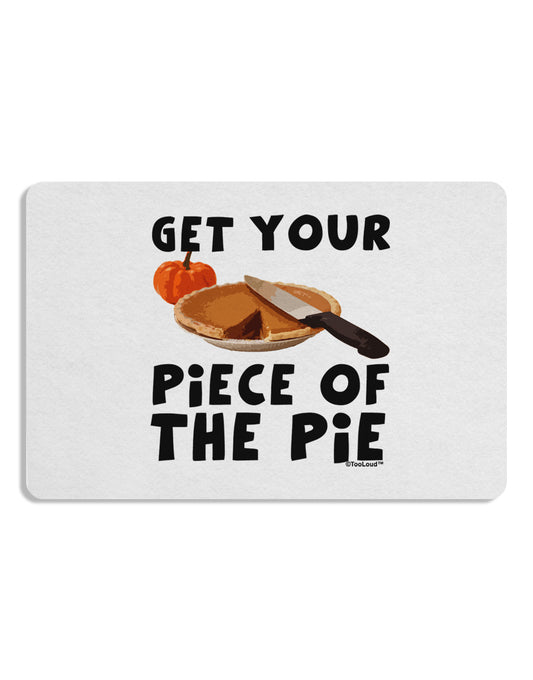Get Your Piece Placemat Set of 4 Placemats-Placemat-TooLoud-White-Davson Sales