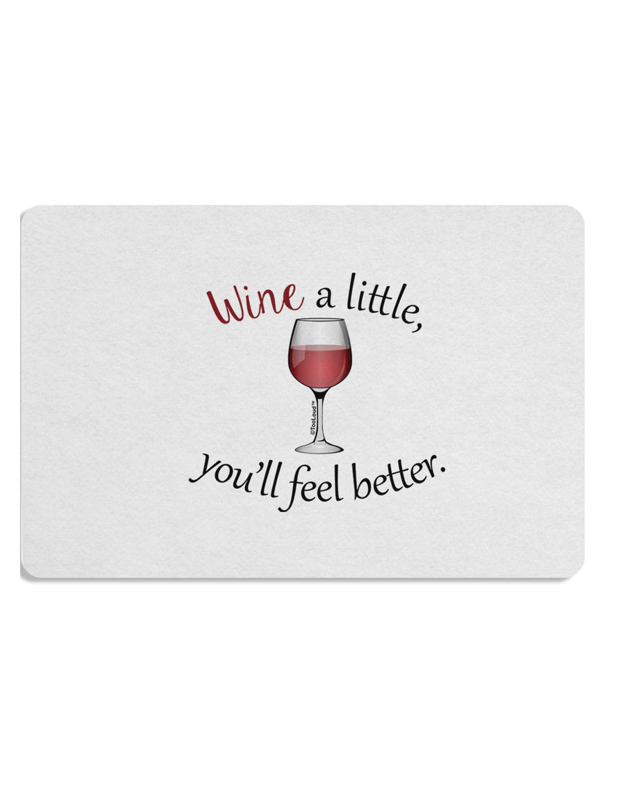 Wine a Little Placemat by TooLoud Set of 4 Placemats-Placemat-TooLoud-White-Davson Sales