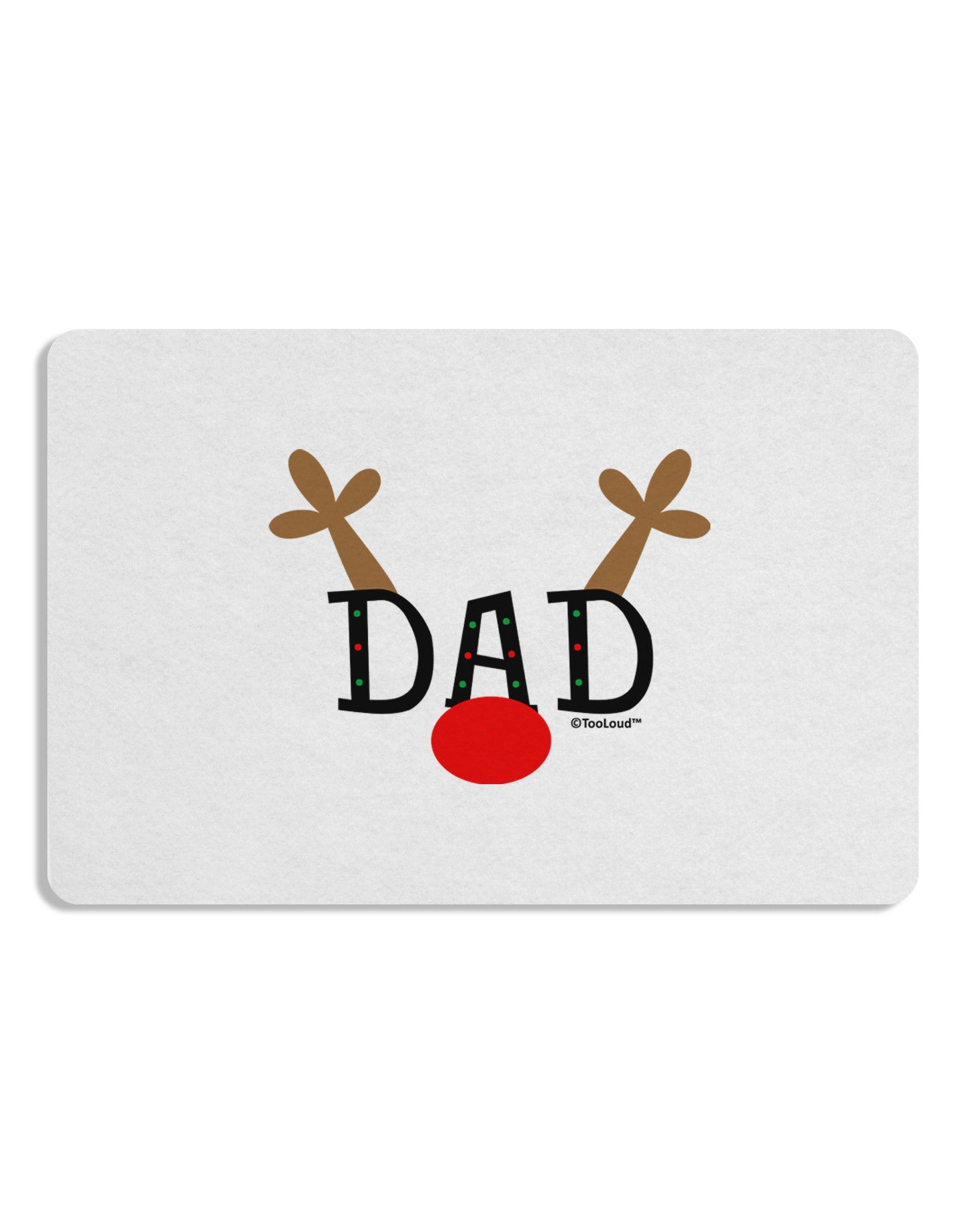 Matching Family Christmas Design - Reindeer - Dad 12 x 18 Placemat by TooLoud Set of 4 Placemats-Placemat-TooLoud-White-Davson Sales